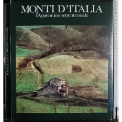 Monti d'Italia. L'appennino settentrionale