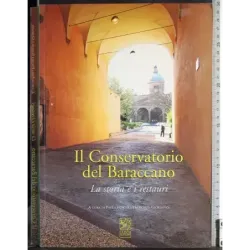 Il conservatorio del Baraccano