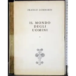 Il mondo degli uomini. Vol 1