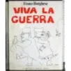Viva la guerra