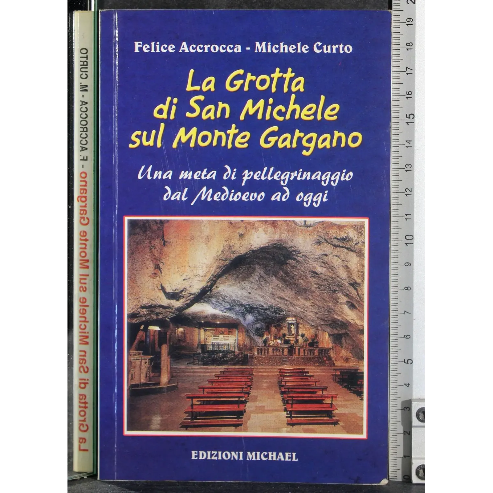 La grotta di San Michele sul Monte Gargano