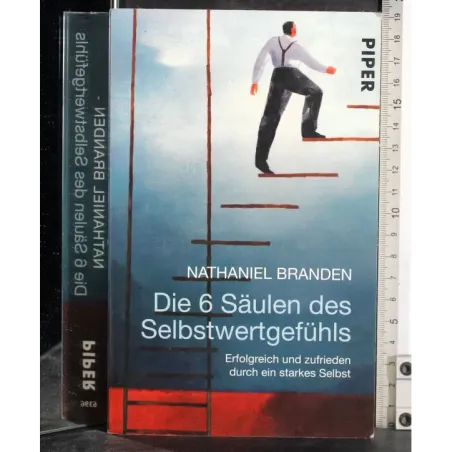 Die 6 Saulen des Selbstwertgefuhls