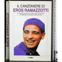 Il canzoniere di Eros Ramazzotti