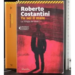 La trilogia del male 1. Tu sei il male