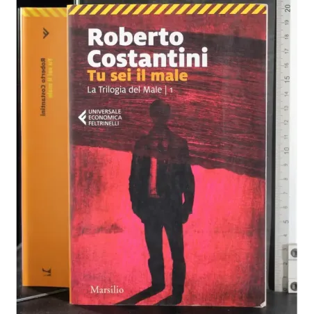 La trilogia del male 1. Tu sei il male