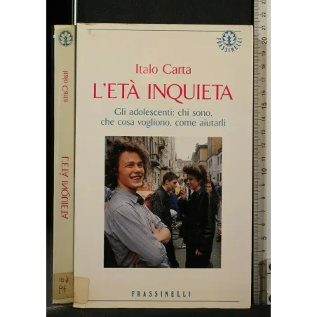 L'ETA' INQUIETA