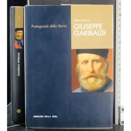 Protagonisti della Stora. Giuseppe Garibaldi
