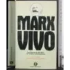 Marx vivo Vol 2. Sociologia ed economia