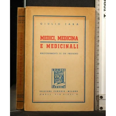 MEDICI, MEDICI E MEDICINALI