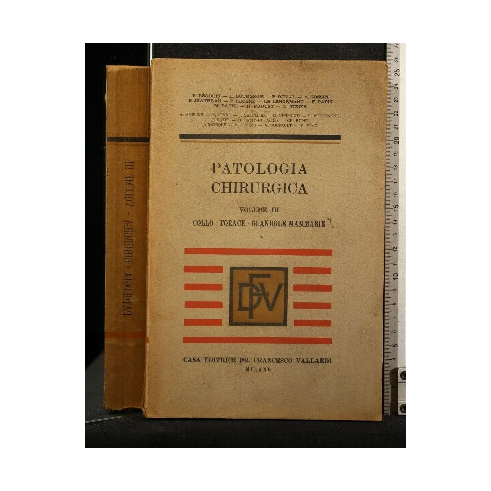 PATOLOGIA CHIRURGICA VOL 3 COLLO- TORACE- GHIANDOLE MAMMARIE