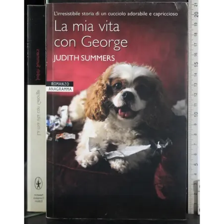 La mia vita con George