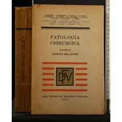 PATOLOGIA CHIRURGICA VOL 4 PATOLOGIA DELL'ADDOME