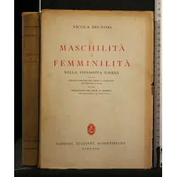 MASCHILITA' E FEMMINILITA' NELLA CONDOTTA UMANA