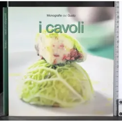 Monografie del Gusto. I Cavoli