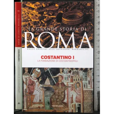 La grande storia di Roma. Costantino I