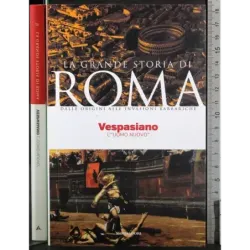 La grande storia di Roma. Vespasiano