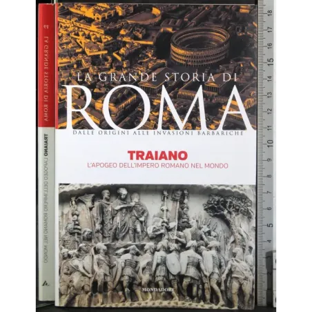 La grande storia di Roma. Traiano