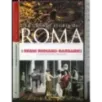 La grande storia di Roma. I regni Romano-Barbarici