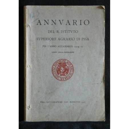 ANNUARIO DEL R. ISTITUTO SUPERIORE AGRARIO DI PISA PER L'ANNO