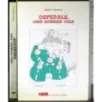 Ospadale, ogni scherzo vale