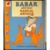 Babar and that rascal arthur