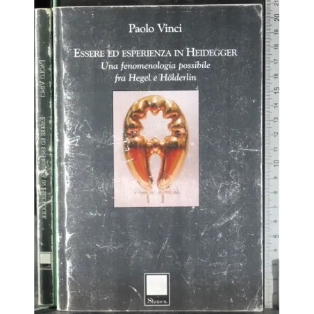 Essere ed esperienza in Heidegger