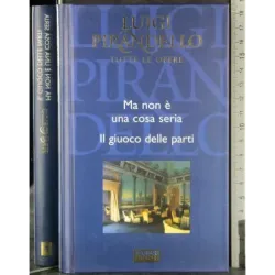 Ma non è una cosa seria. Il giuoco delle parti