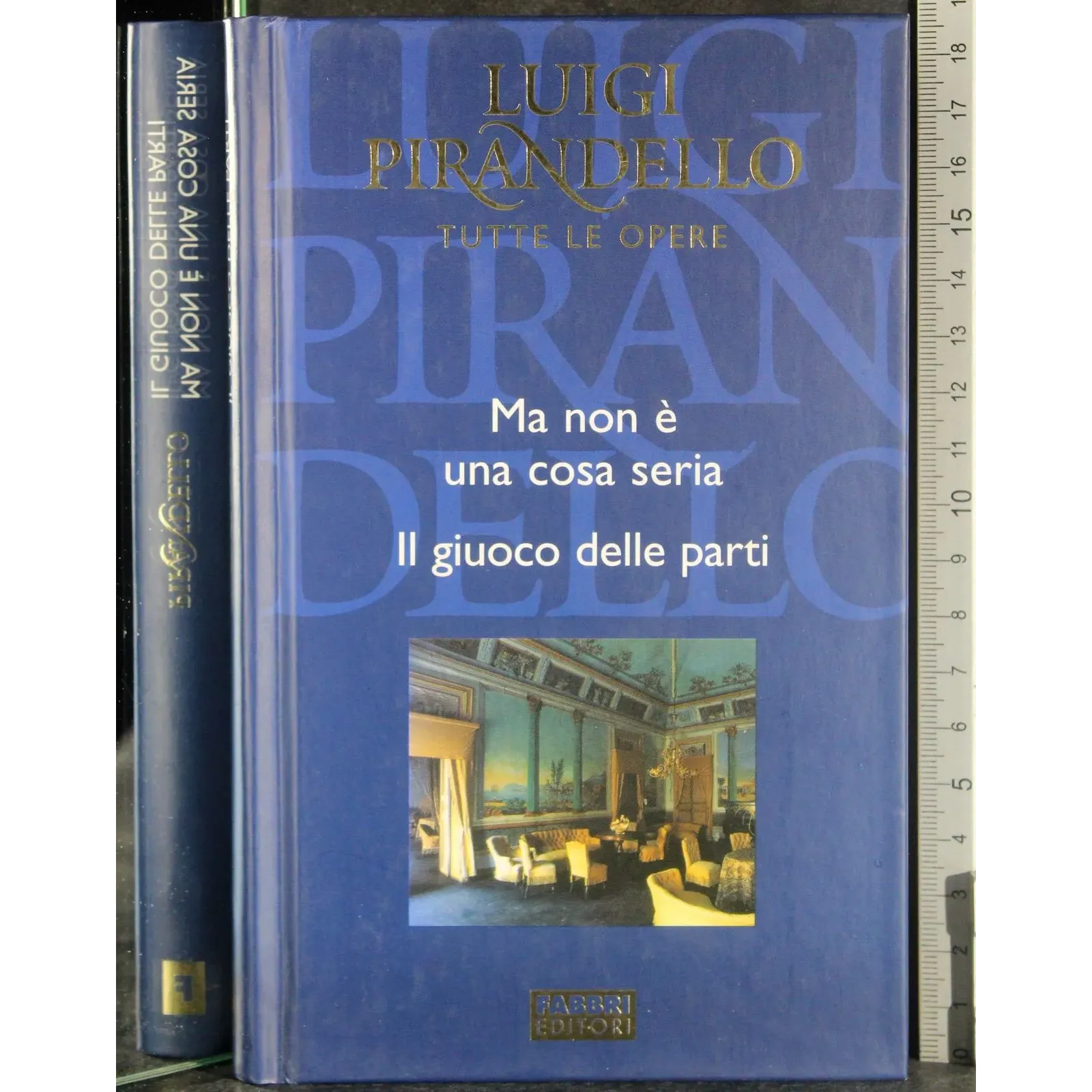 Ma non è una cosa seria. Il giuoco delle parti