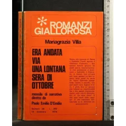 ERA ANDATA VIA UNA LONTANA SERA DI OTTOBRE