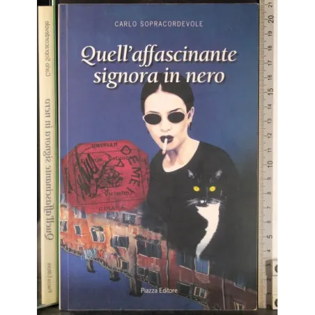 Quell'affascinante signora in nero