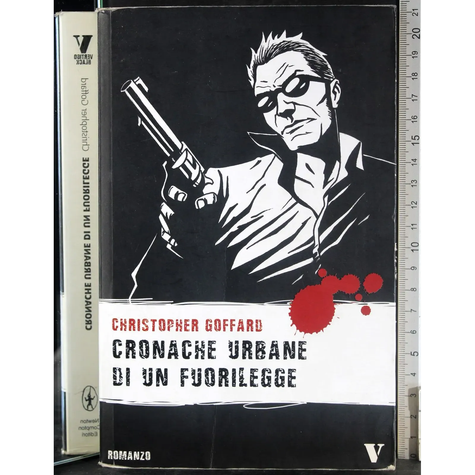 Cronache urbane di un fuorilegge