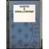 Vuoto e disillusione