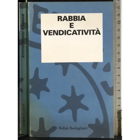 Rabbia e vendicatività
