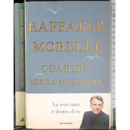 Guarire senza medicine