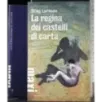 La regina dei castelli di carta