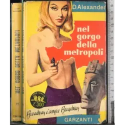 Nel gorgo della metropoli