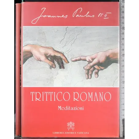 Trittico Romano. Meditazioni