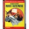 Morire è un po' partire