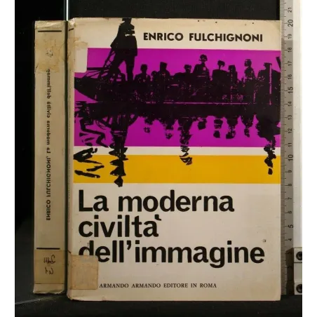LA MODERNA CIVILTA' DELL'IMMAGINE