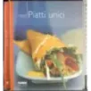 La grande cucina. Piatti unici