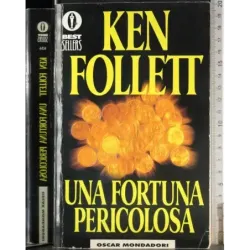 Una fortuna pericolosa