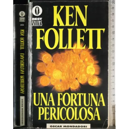 Una fortuna pericolosa