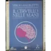 Il cervello nelle mani