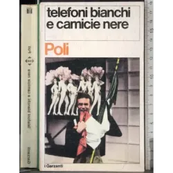 Telefoni bianchi e camicie nere