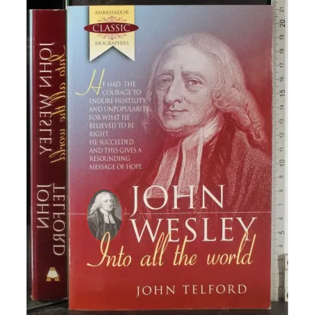 The life of John Wesley