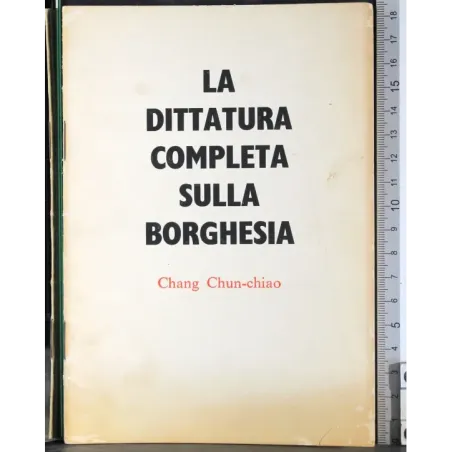 La dittatura completa sulla borghesia