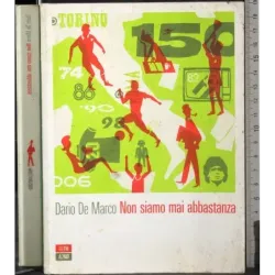 Non siamo mai abbastanza