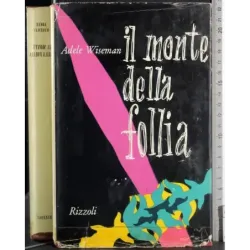 Il mopnte della follia