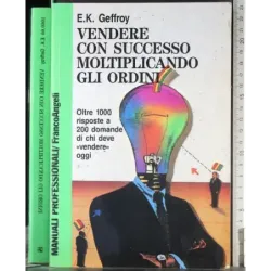 Vendere con successo moltiplicando gli ordini