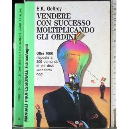 Vendere con successo moltiplicando gli ordini